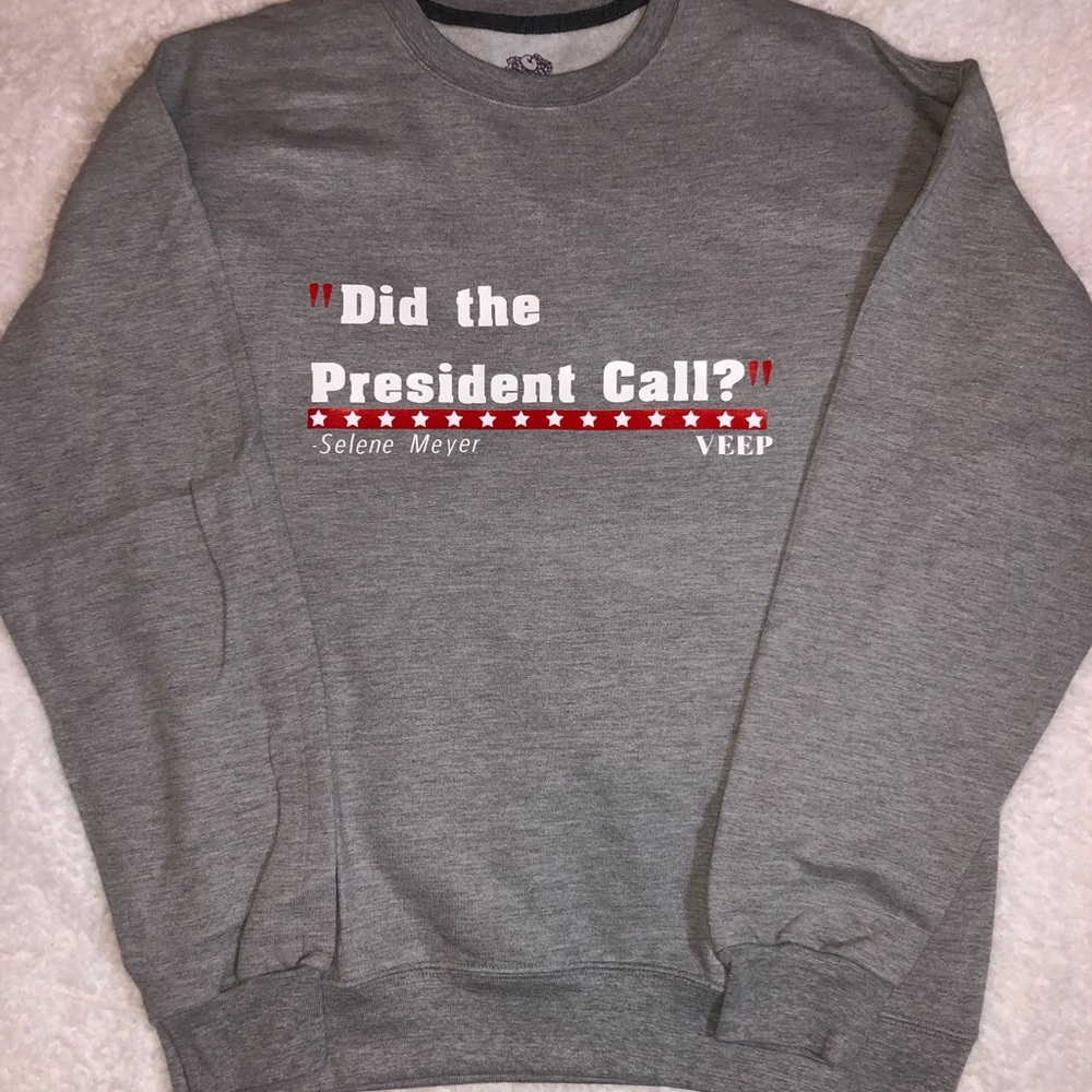 Veep - President calling crewneck